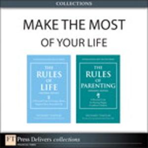 Cover of the book Make the Most of Your Life (Collection) by Ansel C. Ugural, Saul K. Fenster