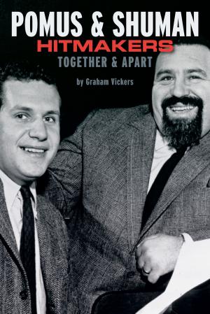 Cover of the book Pomus & Shuman: Hitmakers Together & Apart by Amsco Publications