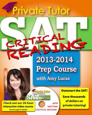 Cover of Private Tutor - SAT Critical Reading 2013-2014 Prep Course