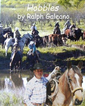 Cover of the book Hobbles A Cowboy Chatter Article by Ralph Galeano