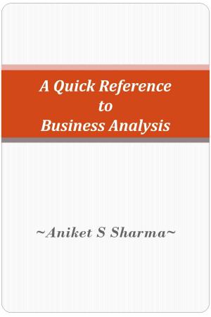 bigCover of the book A Quick Reference to Business Analysis by 