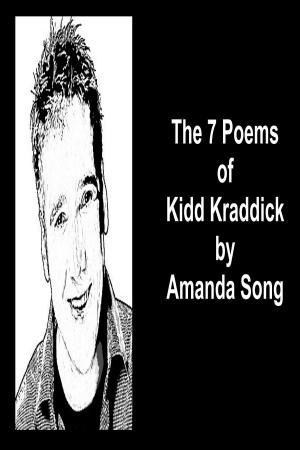 bigCover of the book The 7 Poems of Kidd Kraddick by 