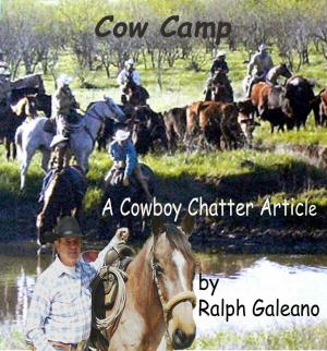 Cover of the book Cowboy Chatter article: Cow Camp by Ralph Galeano