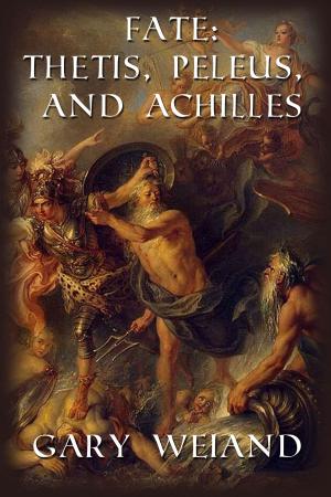 bigCover of the book Thetis, Peleus, and Achilles by 