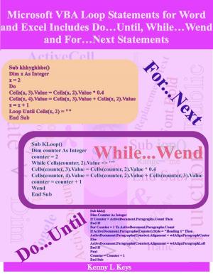 Cover of the book Microsoft VBA Loop Statements for Word and Excel Includes Do…Until, While…Wend and For…Next Statements by William Livingston Klein