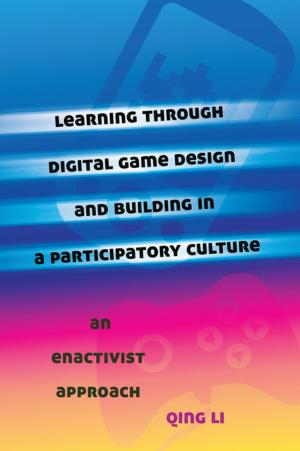 Book cover of Learning through Digital Game Design and Building in a Participatory Culture