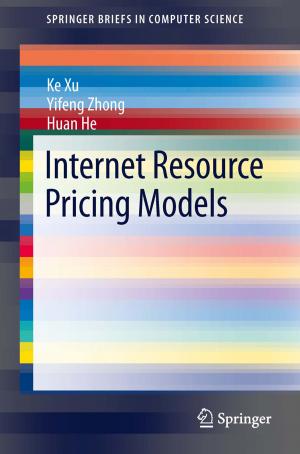 Cover of the book Internet Resource Pricing Models by Tom Van Breussegem, Michiel Steyaert