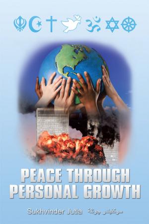Cover of the book Peace Through Personal Growth by Manny Hillman