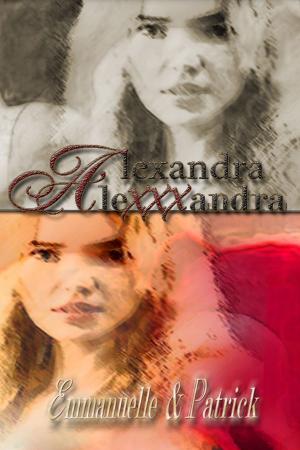 Cover of the book Alexandra Alexxxandra by Sean Fesko