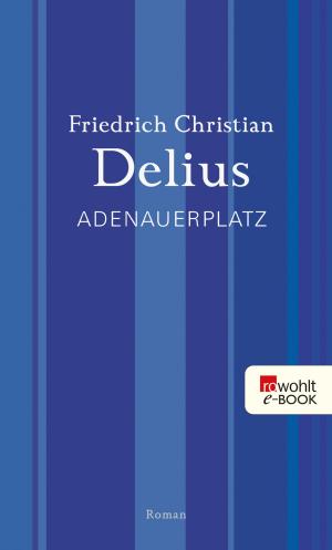 Cover of the book Adenauerplatz by Fredrika Gers
