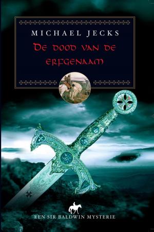 Cover of the book De dood van de erfgenaam by Peter Tong