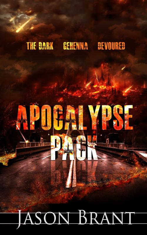 Cover of the book Apocalypse Pack (Three Apocalyptic Thrillers) by Jason Brant, Jason Brant