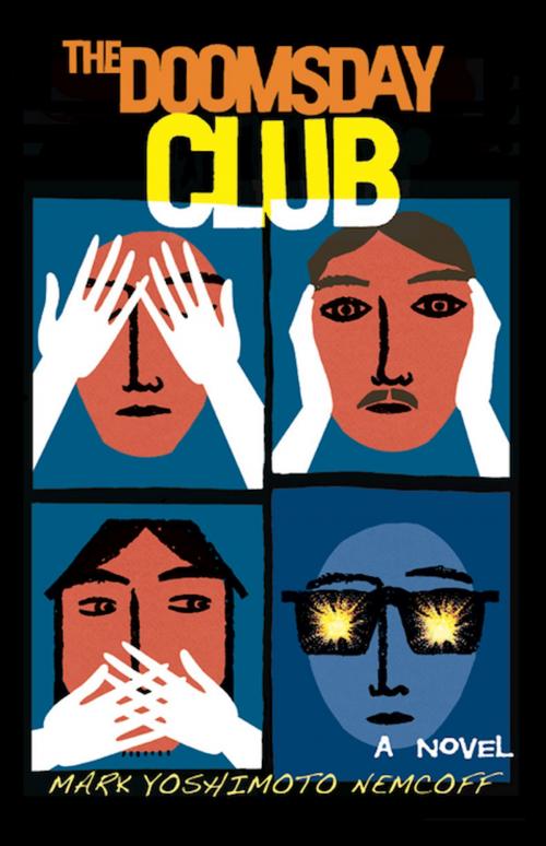 Cover of the book The Doomsday Club by Mark Yoshimoto Nemcoff, Glenneyre Press, LLC