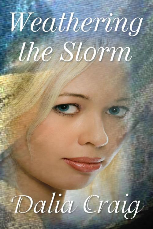 Cover of the book Weathering The Storm by Dalia Craig, Lydian Press