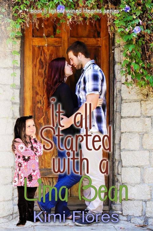 Cover of the book It all Started with a Lima Bean by Kimi Flores, Kimi Flores