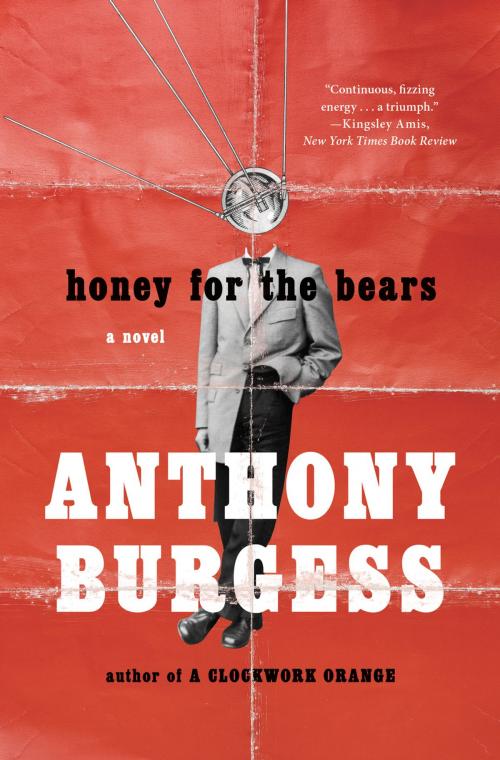 Cover of the book Honey for the Bears by Anthony Burgess, W. W. Norton & Company