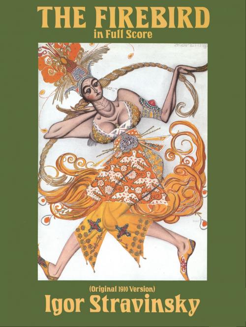 Cover of the book The Firebird in Full Score (Original 1910 Version) by Igor Stravinsky, Dover Publications