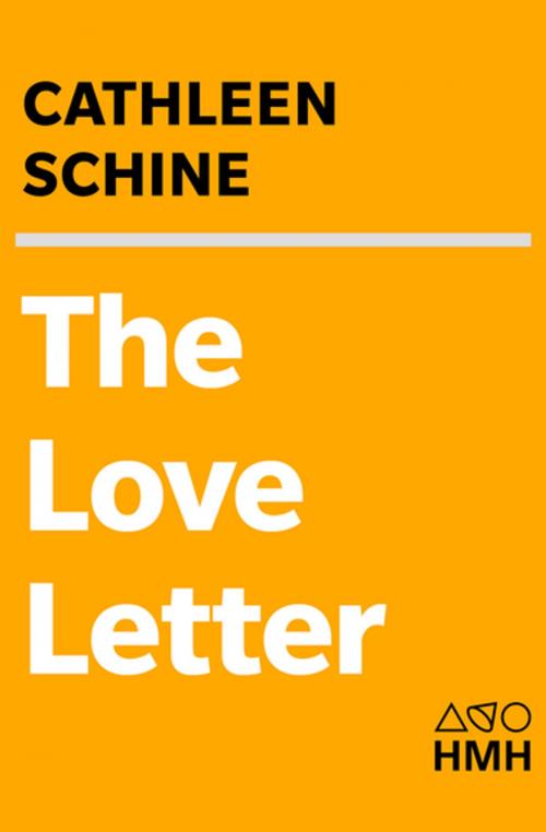 Cover of the book The Love Letter by Cathleen Schine, Houghton Mifflin Harcourt