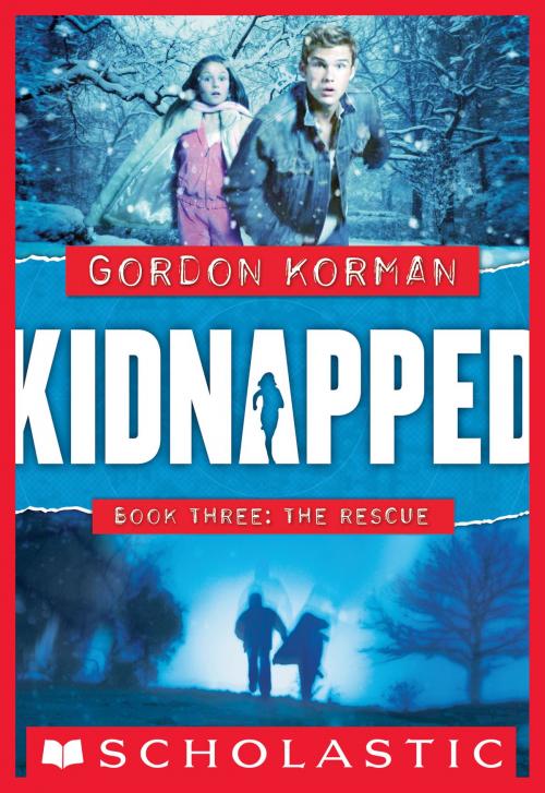 Cover of the book Kidnapped #3: Rescue by Gordon Korman, Scholastic Inc.