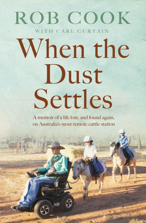 Cover of the book When the Dust Settles by R Cook, C Curtain, ABC Books