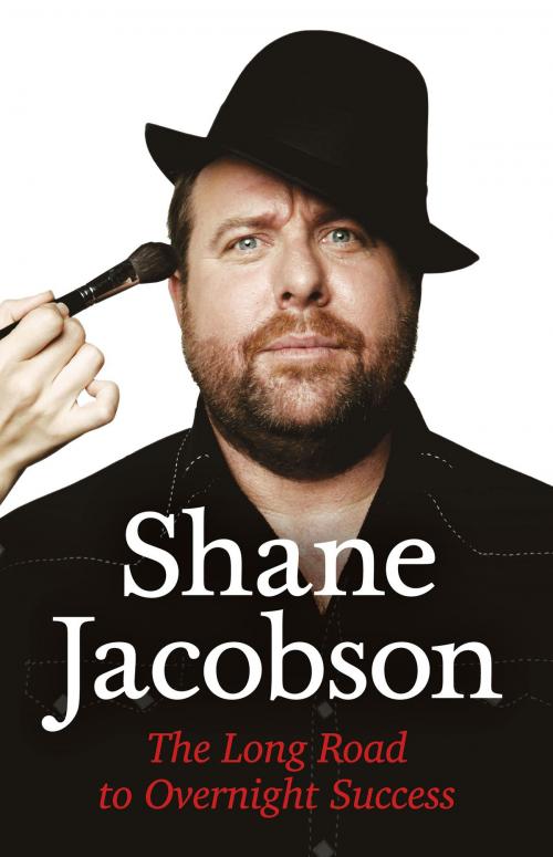 Cover of the book Shane Jacobson by Shane Jacobson, ABC Books