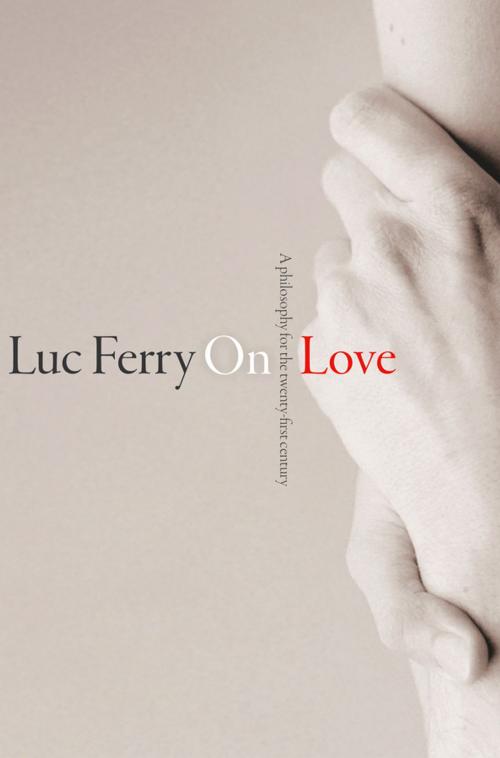 Cover of the book On Love by Luc Ferry, Wiley