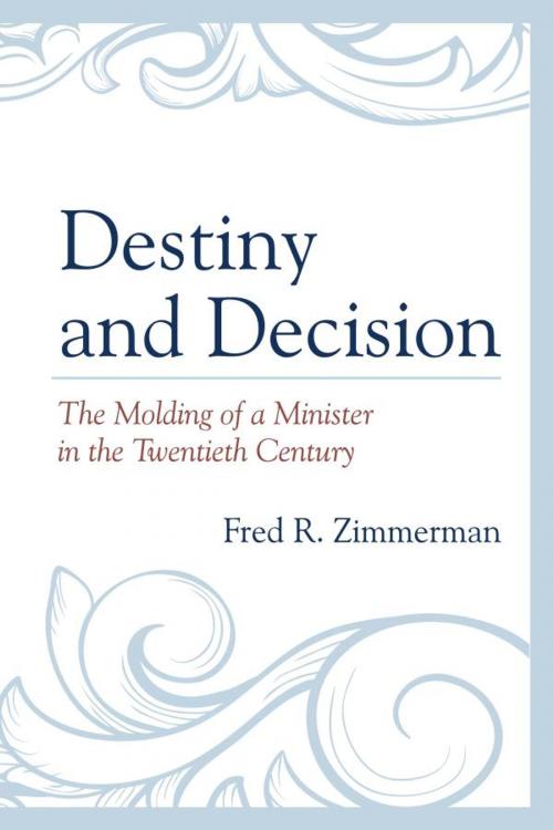 Cover of the book Destiny and Decision by Fred R. Zimmerman, Hamilton Books
