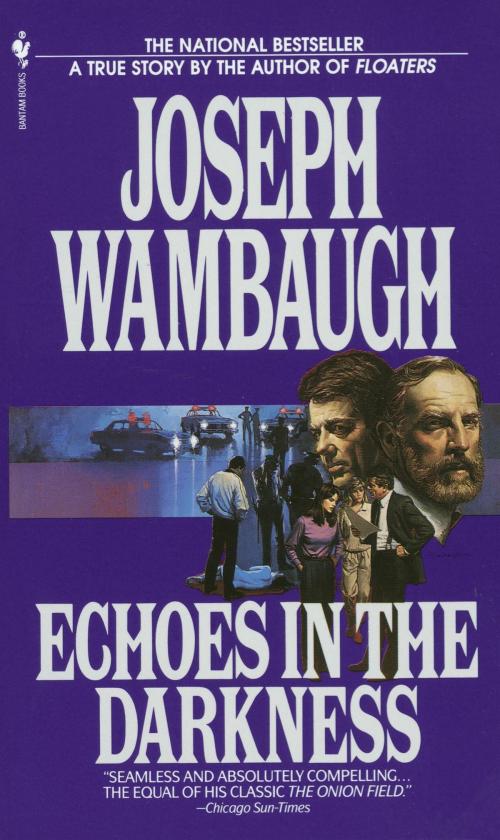 Cover of the book Echoes in the Darkness by Joseph Wambaugh, Random House Publishing Group