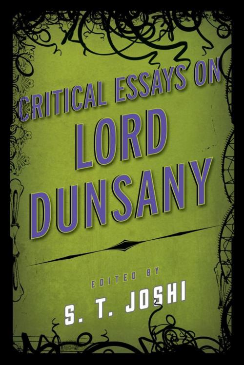 Cover of the book Critical Essays on Lord Dunsany by , Scarecrow Press