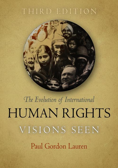 Cover of the book The Evolution of International Human Rights by Paul Gordon Lauren, University of Pennsylvania Press, Inc.