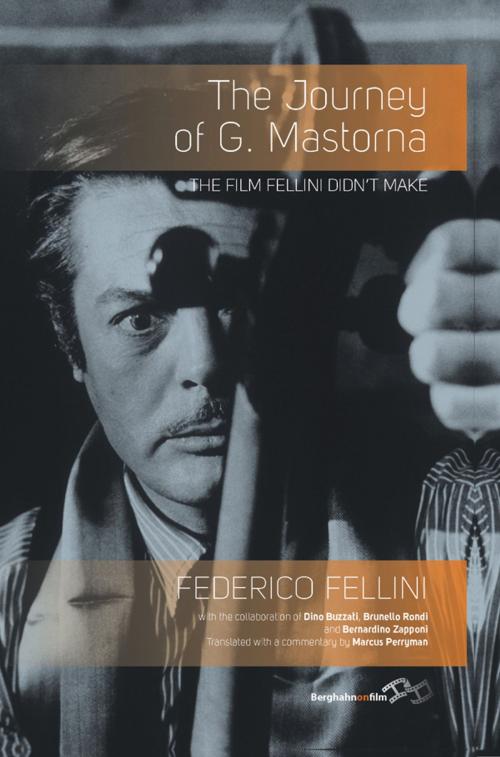 Cover of the book The Journey of G. Mastorna by Federico Fellini, Berghahn Books