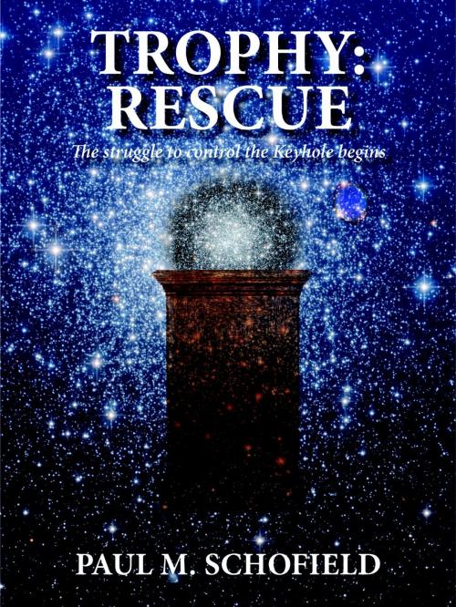 Cover of the book Trophy: Rescue by Paul M. Schofield, Galactic Publishers