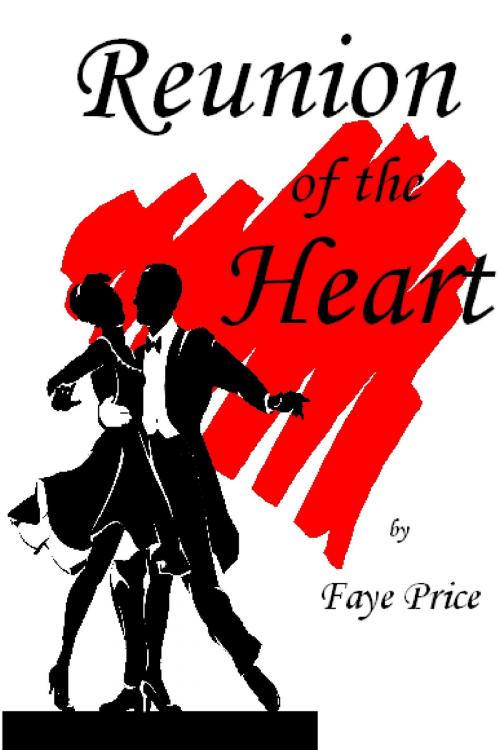 Cover of the book Reunion of the Heart by Faye Price, Faye Price