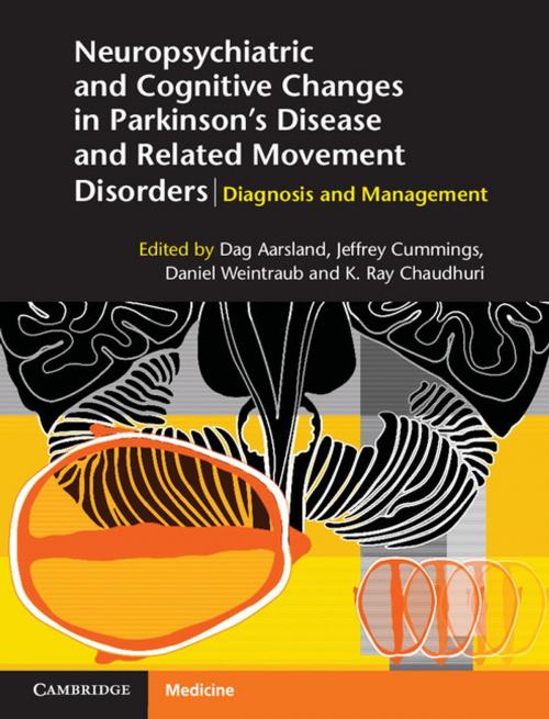 Cover of the book Neuropsychiatric and Cognitive Changes in Parkinson's Disease and Related Movement Disorders by , Cambridge University Press