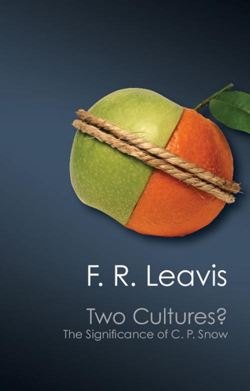 Cover of the book Two Cultures? by F. R. Leavis, Cambridge University Press