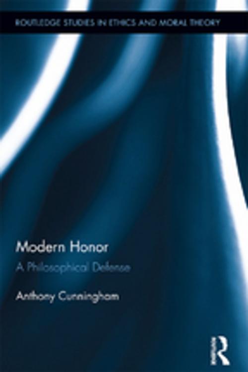 Cover of the book Modern Honor by Anthony Cunningham, Taylor and Francis