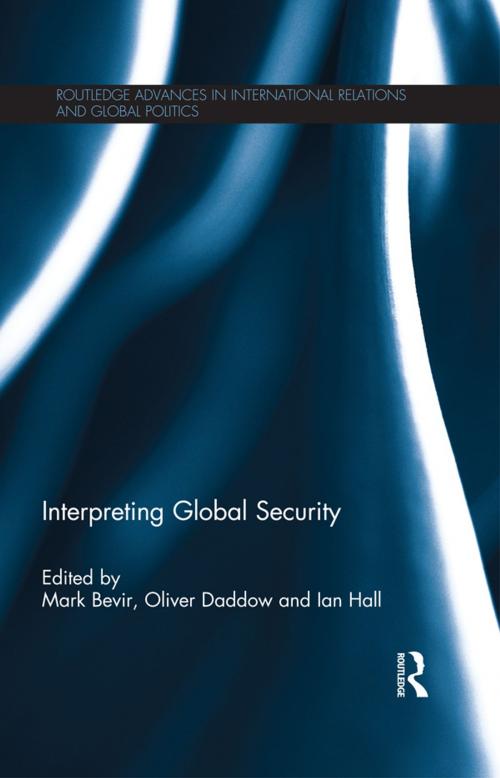 Cover of the book Interpreting Global Security by , Taylor and Francis