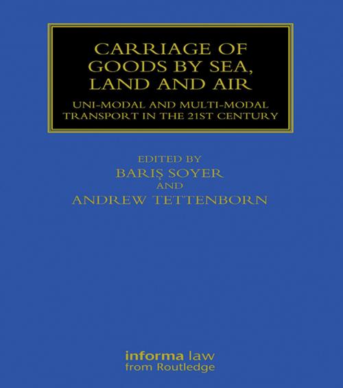 Cover of the book Carriage of Goods by Sea, Land and Air by , Taylor and Francis