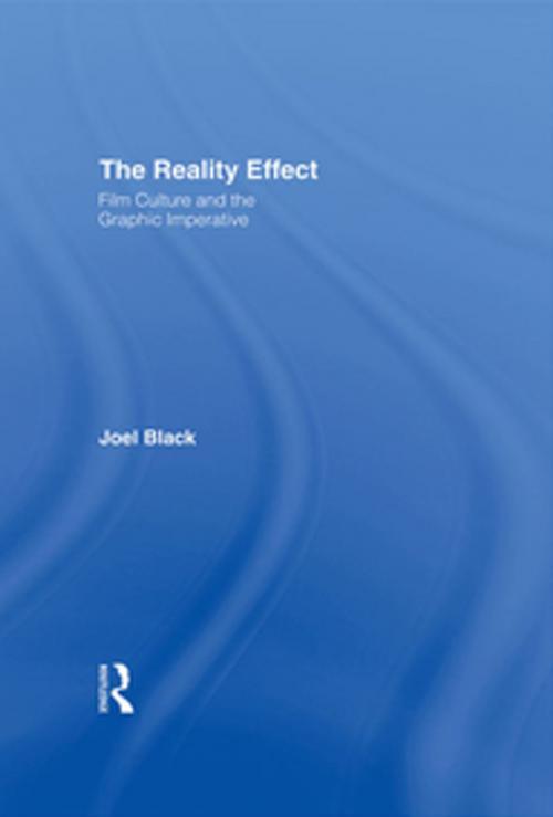 Cover of the book The Reality Effect by Joel Black, Taylor and Francis