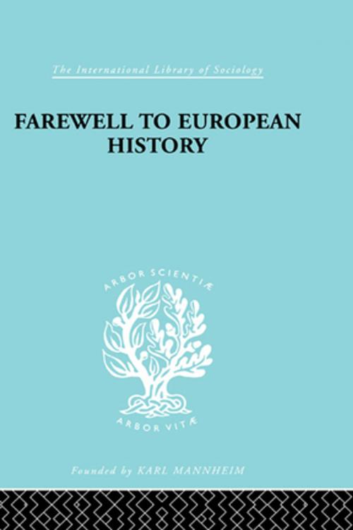 Cover of the book Farewell European Hist Ils 95 by , Taylor and Francis