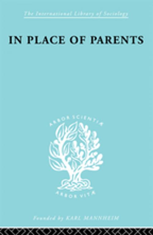 Cover of the book Place Of Parents Ils 133 by Gordon Trasler, Taylor and Francis