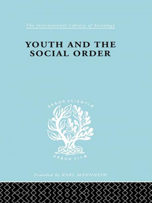 Cover of the book Youth & Social Order Ils 149 by Frank Musgrove, Taylor and Francis