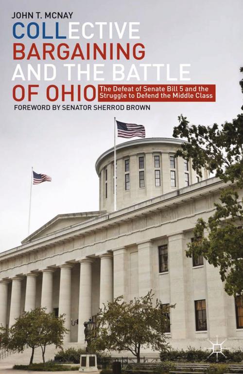 Cover of the book Collective Bargaining and the Battle of Ohio by J. McNay, Palgrave Macmillan US