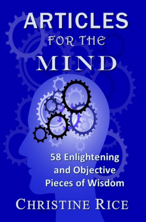 Cover of the book Articles for the Mind by Christine Rice, Christine Rice