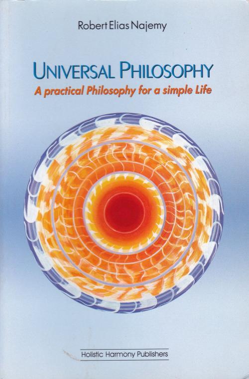 Cover of the book Universal Philosophy by Robert Elias Najemy, Robert Elias Najemy