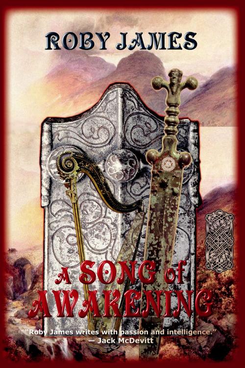 Cover of the book A Song of Awakening by Roby James, ReAnimus Press