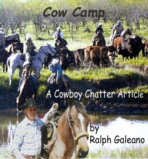 Cover of the book Cowboy Chatter article: Cow Camp by Ralph Galeano, Ralph Galeano