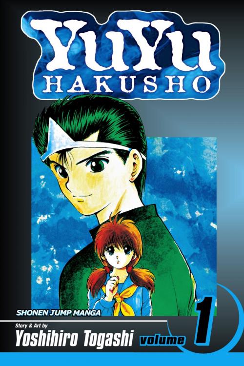 Cover of the book YuYu Hakusho, Vol. 1 by Yoshihiro Togashi, VIZ Media