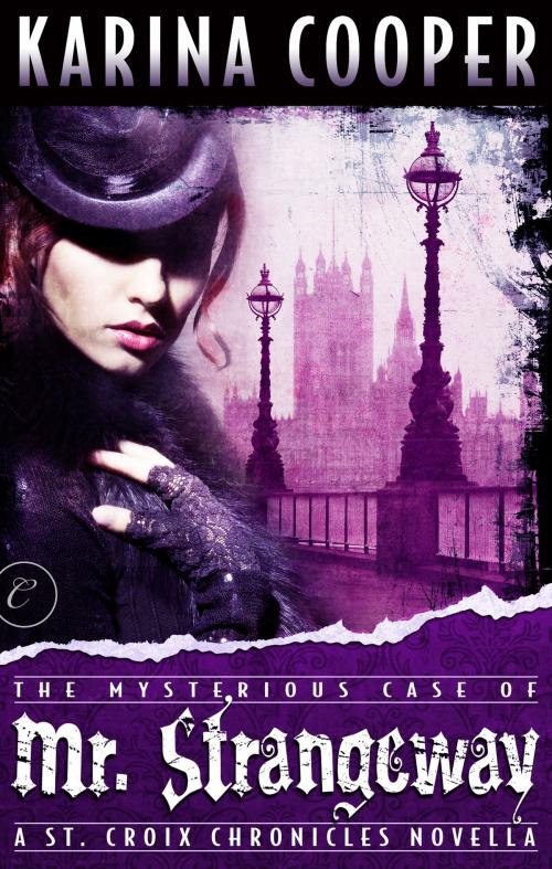 Cover of the book The Mysterious Case of Mr. Strangeway by Karina Cooper, Carina Press