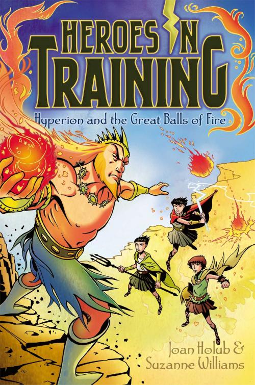 Cover of the book Hyperion and the Great Balls of Fire by Joan Holub, Suzanne Williams, Aladdin